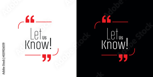 Let Us Know text on white background