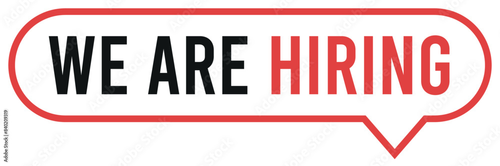 We are Hiring banner with speech bubble concept isolated on transparent background. We are Hiring banner with speech bubble concept isolated on transparent background.