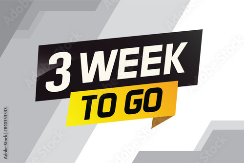 3 week to go word concept vector illustration and 3d style for use landing page, template, ui, web, mobile app, poster, banner, flyer, background, gift card, coupon

