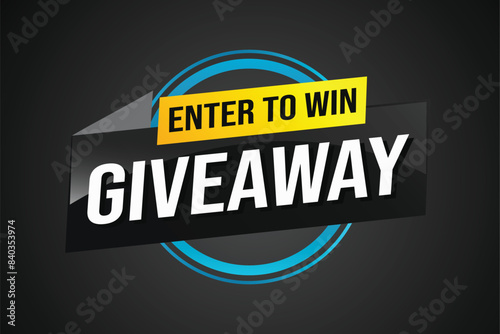 giveaway enter and win word vector illustration 3d style for social media landing page, template, ui, web, mobile app, poster, banner, flyer, background, gift card, coupon, label, wallpaper

