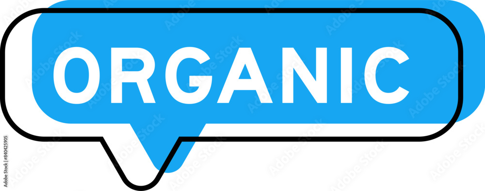 Speech banner and blue shade with word organic on white background Speech banner and blue shade with word organic on white background