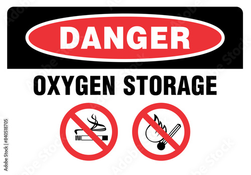 Sign - danger oxygen storage