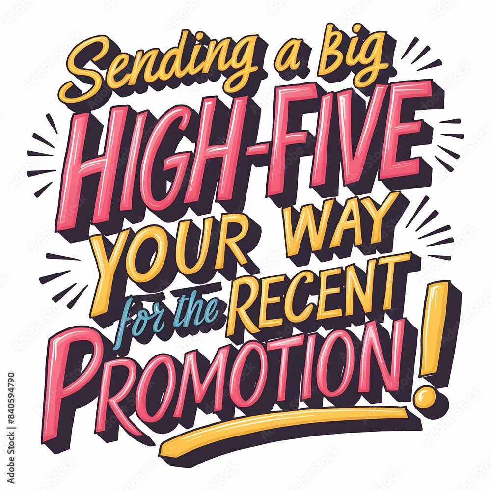 sending a big high-five your way for the recent promotion sending a big high-five your way for the recent promotion