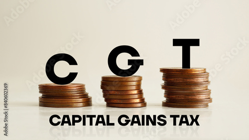 Capital gains tax CGT is shown using the text photo