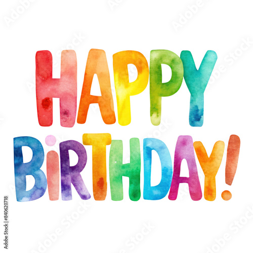 Happy Birthday Watercolor colorful doodle text on transparent background