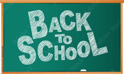 Font written in chalk on a school board: back to school. Chalkboard. 