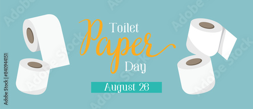 National Toilet Paper Day vector. Roll of toilet paper icon. Toilet Paper Day Poster, August 26
