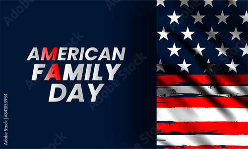 American Family Day. Family concept. Celebrated annual in August. Happy holiday in United States. Patriotic design. Poster, greeting card, banner and background.