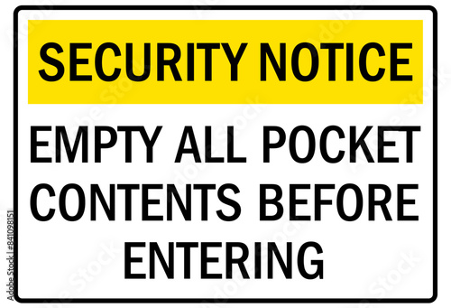 Metal detector sign empty all pocket contents before entering
