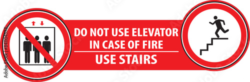 Do not use elevator in case of fire use stairs notice vector.eps