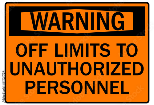 Wallpaper Mural Unauthorized persons keep out sign Torontodigital.ca