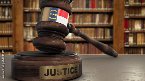 North Carolina State Flag on Judge Hammer in Court with Word Justice. Justice System 3D Illustration