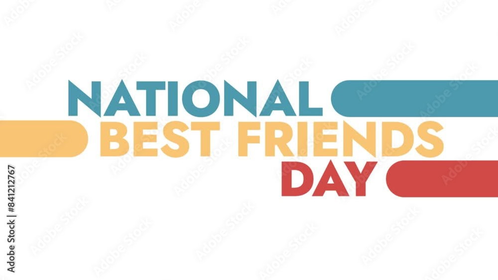 National Best Friends Day colorful motion graphics seamlessly loopable text animation on a white