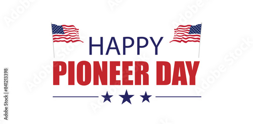 Celebrating Pioneer Day A Patriotic Design