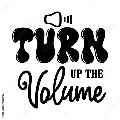 Turn Up The Volume SVG