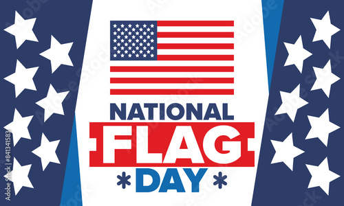 National Flag Day in United States. American flag day. Holiday celebrated annual June 14 in USA. Patriotic style design. Poster, greeting card, banner and background. Vector illustration