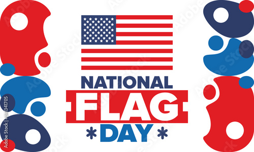 National Flag Day in United States. American flag day. Holiday celebrated annual June 14 in USA. Patriotic style design. Poster, greeting card, banner and background. Vector illustration