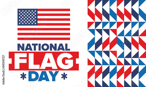 National Flag Day in United States. American flag day. Holiday celebrated annual June 14 in USA. Patriotic style design. Poster, greeting card, banner and background. Vector illustration