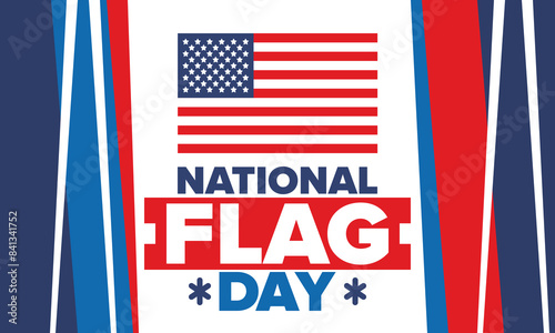 National Flag Day in United States. American flag day. Holiday celebrated annual June 14 in USA. Patriotic style design. Poster, greeting card, banner and background. Vector illustration