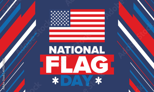 National Flag Day in United States. American flag day. Holiday celebrated annual June 14 in USA. Patriotic style design. Poster, greeting card, banner and background. Vector illustration