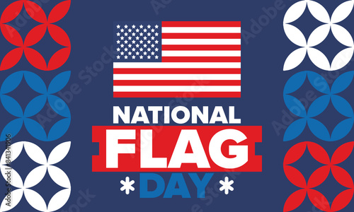 National Flag Day in United States. American flag day. Holiday celebrated annual June 14 in USA. Patriotic style design. Poster, greeting card, banner and background. Vector illustration