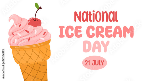 National ice cream day. Holiday concept. Sweet dessert. Template for background, banner, card, poster, tshirt with text inscription