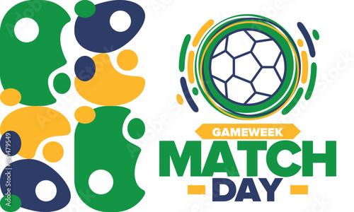 Soccer Match Day. Game day. Fooball pitch and ball. World championship and european cup. League playoff, final of regular season. Sport poster. Vector illustration