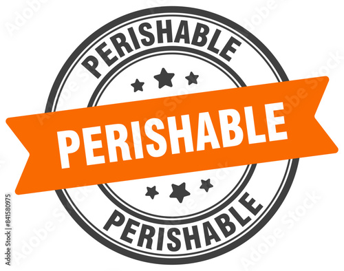 perishable stamp. perishable label on transparent background. round sign
