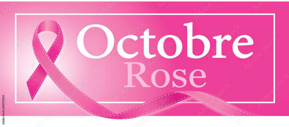 OCTOBRE ROSE en français 1 - Lutte contre le cancer du sein - Illustration vectorielle