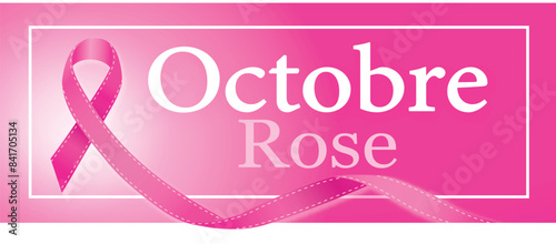 Obraz na płótnie OCTOBRE ROSE en français 1 - Lutte contre le cancer du sein - Illustration vectorielle w salonie