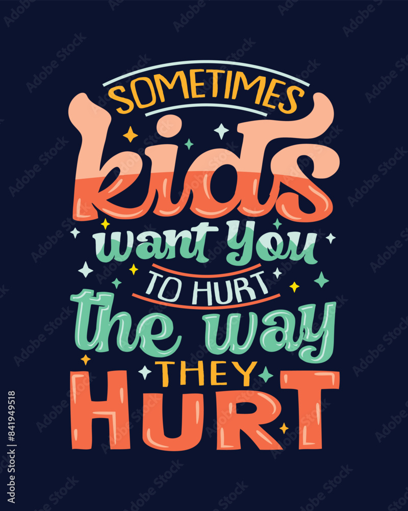 Hand Lettering Parenting Long Quote Typography Poster or t-shirt design. Hand Lettering Parenting Long Quote Typography Poster or t-shirt design.
