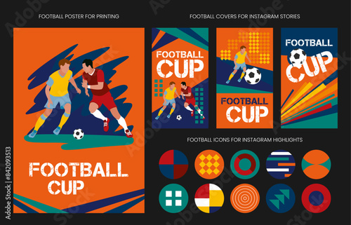 Vector set dedicated to the football cup for web and print: poster, Instagram story covers and main icons. Bright and dynamic banners with illustration elements for use in business, marketing, etc.