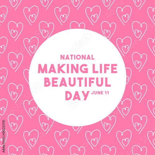 National Making Life Beautiful Day. June 11. Seamless pattern.