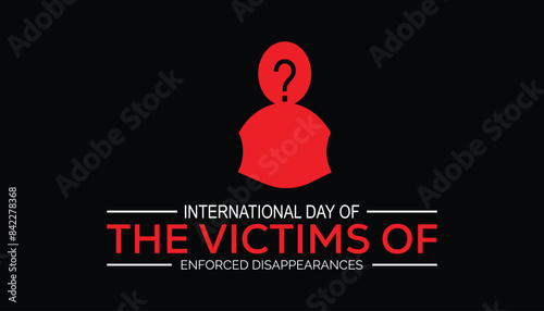 International day of the victims of enforced disappearances is observed every year on August.banner design template Vector illustration background design.
