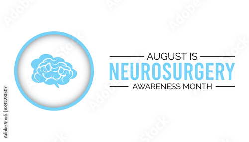 Neurosurgery awareness month is observed every year on August.banner design template Vector illustration background design.