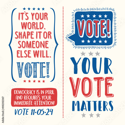 2024 United States Election motivational phrases to encourage voting in the November 2024 election. Saving Democracy, for web banners, cards, posters, stickers, social media
