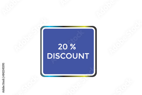 sale vector tag 20% discount template badges.  20, 10, 30, special, price, offer 90, 60, 80, with percent promotion illustration off shop now banner design up to, discount