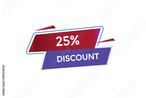 sale vector tag 25% discount template badges.  20, 10, 30, special, price, offer 90, 60, 80, with percent promotion illustration off shop now 25% discount banner design up to, discount,