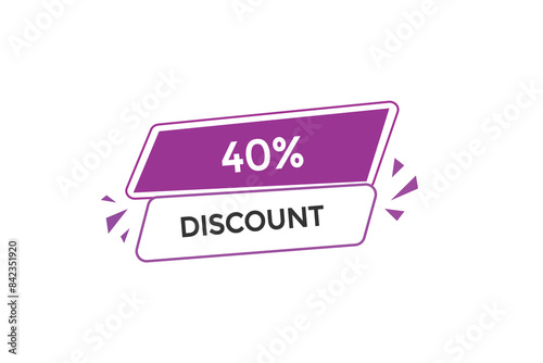 
sale vector tag 40% discount template badges.  20, 10, 30, special, price, offer 90, 60, 80, with percent promotion illustration off shop now 40% discount banner design up to, discount,
