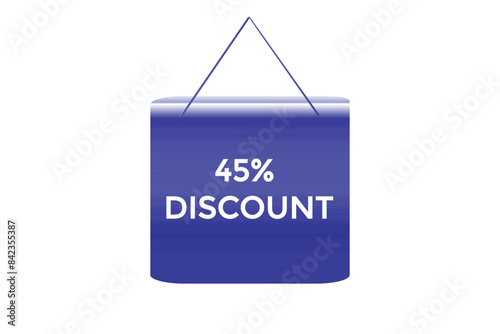sale vector tag 45% discount template badges.  20, 10, 30, special, price, offer 90, 60, 80, with percent promotion illustration off shop now 45% discount banner design up to, discount,

