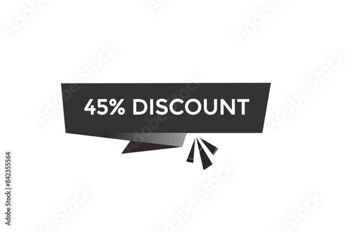 sale vector tag 45% discount template badges.  20, 10, 30, special, price, offer 90, 60, 80, with percent promotion illustration off shop now 45% discount banner design up to, discount,
