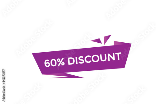 sale vector tag 60% discount template badges.  20, 10, 30, special, price, offer 90, 60, 80, with percent promotion illustration off shop now 60% discount banner design up to, discount,
