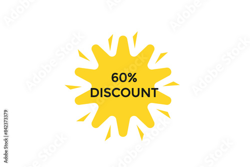 sale vector tag 60% discount template badges.  20, 10, 30, special, price, offer 90, 60, 80, with percent promotion illustration off shop now 60% discount banner design up to, discount,
