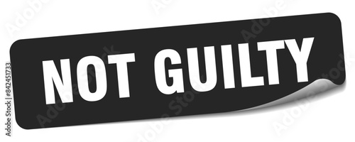 not guilty sticker. not guilty label