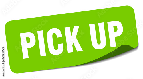 pick up sticker. pick up label