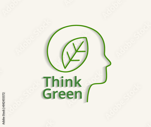 Nature concept with green leaves and the text think Green.