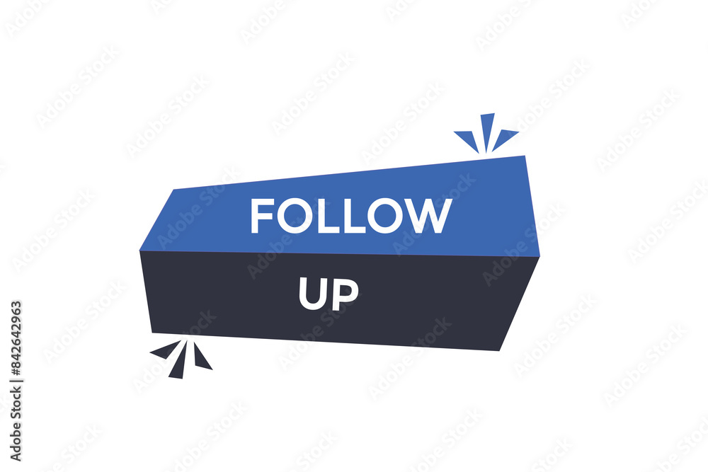 website, follow up, offer, button, learn stay, tuned, level, sign, speech, bubble banner, modern, symbol, click. website, follow up, offer, button, learn stay, tuned, level, sign, speech, bubble banner, modern, symbol, click.