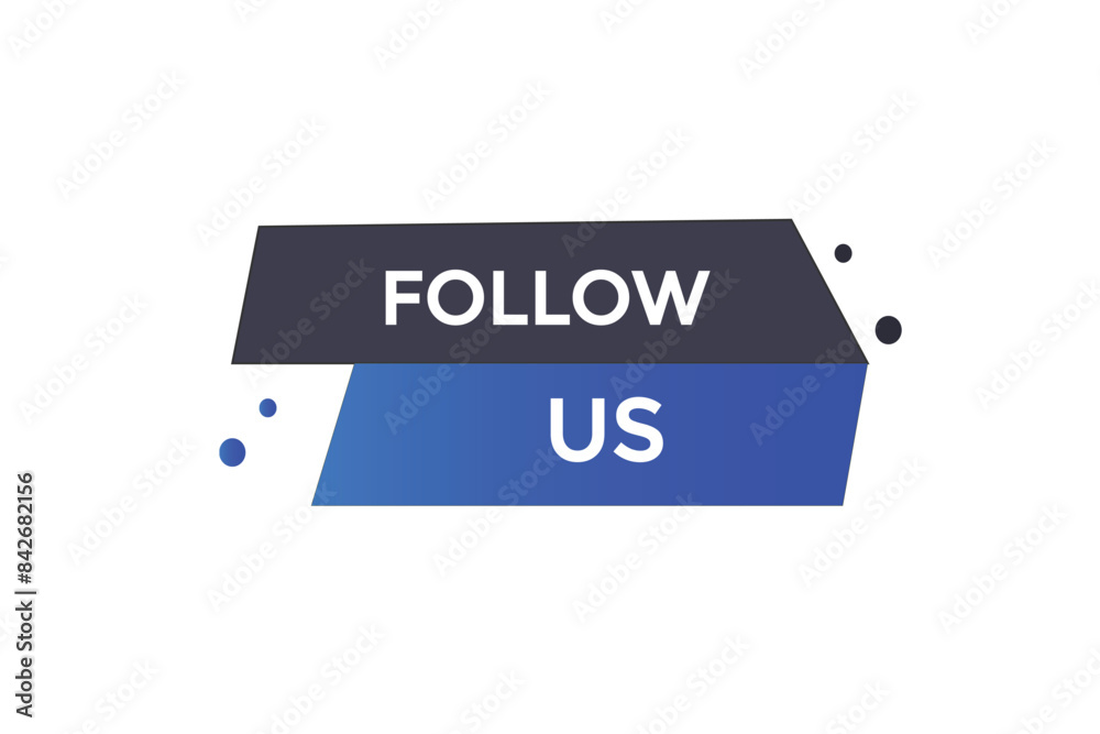 website, follow us, offer, button, learn, stay, tuned, level, sign, speech, bubble banner, modern, symbol, click. website, follow us, offer, button, learn, stay, tuned, level, sign, speech, bubble banner, modern, symbol, click.