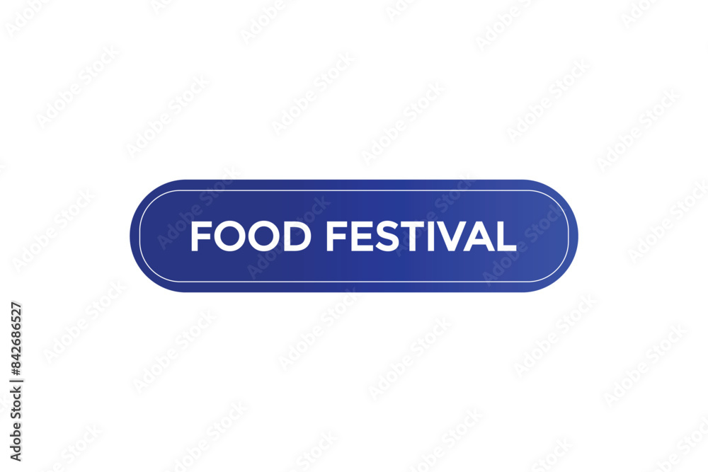 website, food festival, offer, button, learn, stay, tuned, level, sign, speech, bubble banner, modern, symbol, click. website, food festival, offer, button, learn, stay, tuned, level, sign, speech, bubble banner, modern, symbol, click.