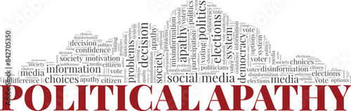 Political Apathy word cloud conceptual design isolated on white background.